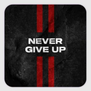 never give up customized fridge magnets