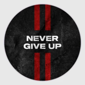 Round Never give up customized fridge magnets